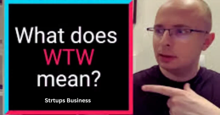Understanding “WTW”: A Comprehensive Guide to Its Usage and Contexts